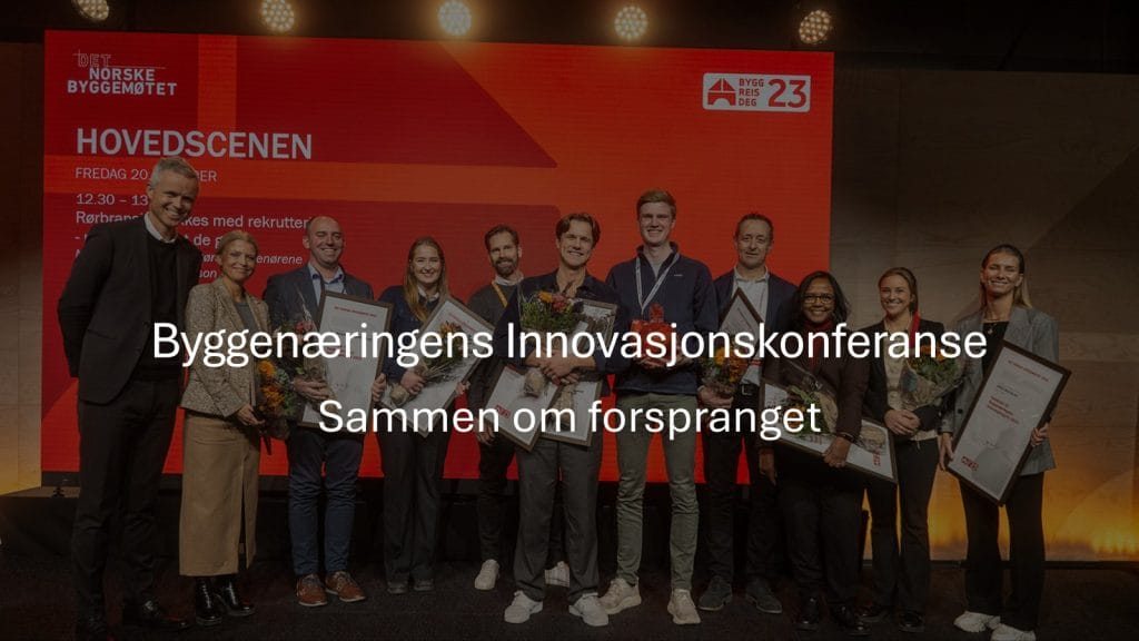 Byggenæringens Innovasjonskonferanse
